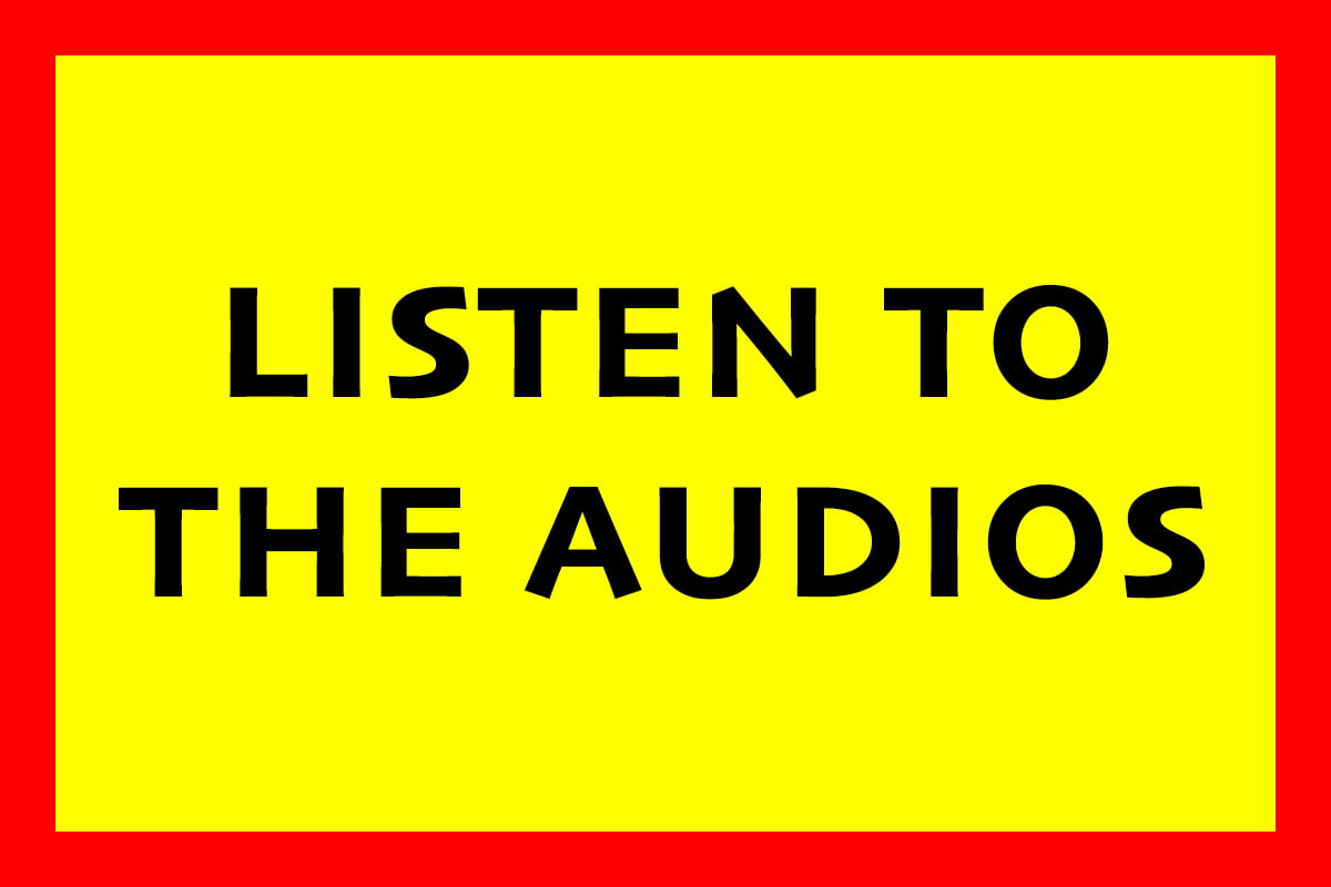 Listen To The Audios